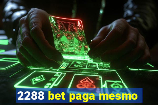 2288 bet paga mesmo